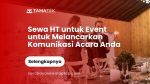 Sewa HT untuk Event