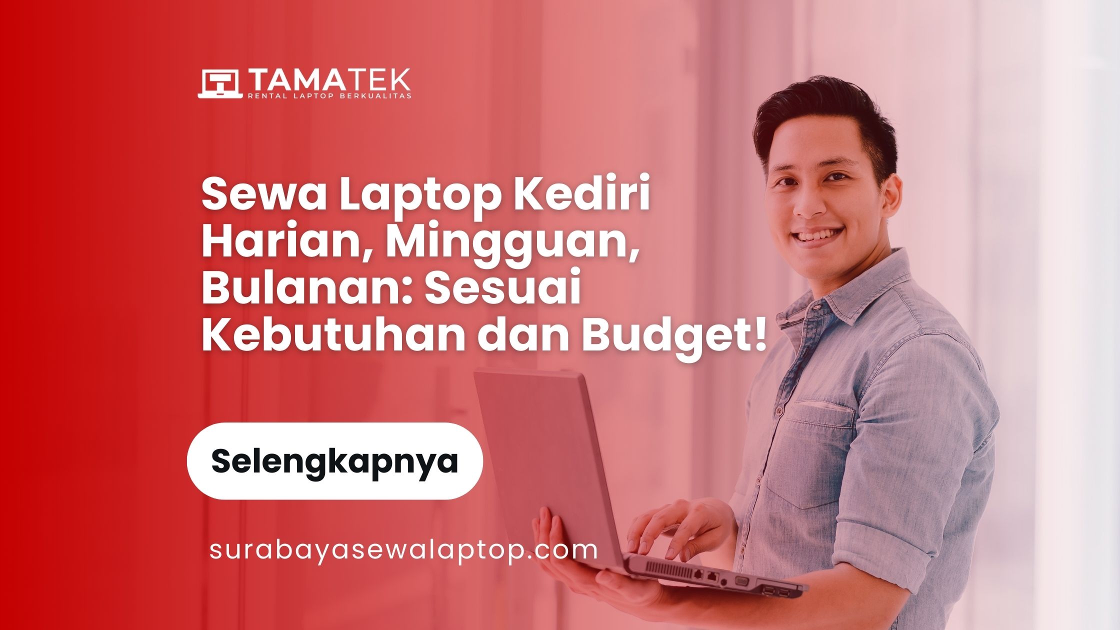 Sewa Laptop Kediri Harian, Mingguan, Bulanan_ Sesuai Kebutuhan dan Budget!