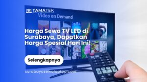 Read more about the article Harga Sewa TV LED di Surabaya, Dapatkan Harga Spesial Hari Ini!