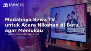 Sewa TV untuk Nikahan di Batu
