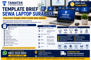 Read more about the article Template Brief Sewa Laptop Surabaya (Copy-Paste): Tanggal, Lokasi, Jumlah, Spek, Aplikasi